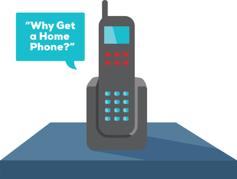 Why Get a Home Phone